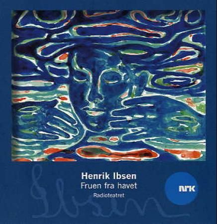 "Fruen fra havet" av Henrik Ibsen