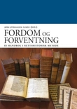 "Fordom og forventning - ei handbok i rettshistorisk metode" av Jørn Øyrehagen Sunde