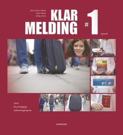"Klar melding 1 - Yrkesfaglig utdanningsprogram" av John Kristian Helland