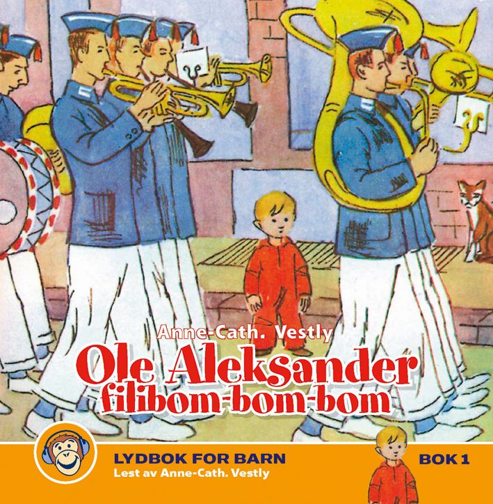 "Ole Aleksander filibom-bom-bom" av Anne-Cath. Vestly