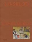 "Livsblod - Edvard Munch" av Livsblod - Edvard Munch
