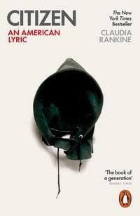 "Citizen - an American lyric" av Claudia Rankine