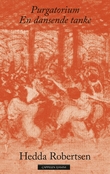"Purgatorium - en dansende tanke" av Hedda H. Robertsen