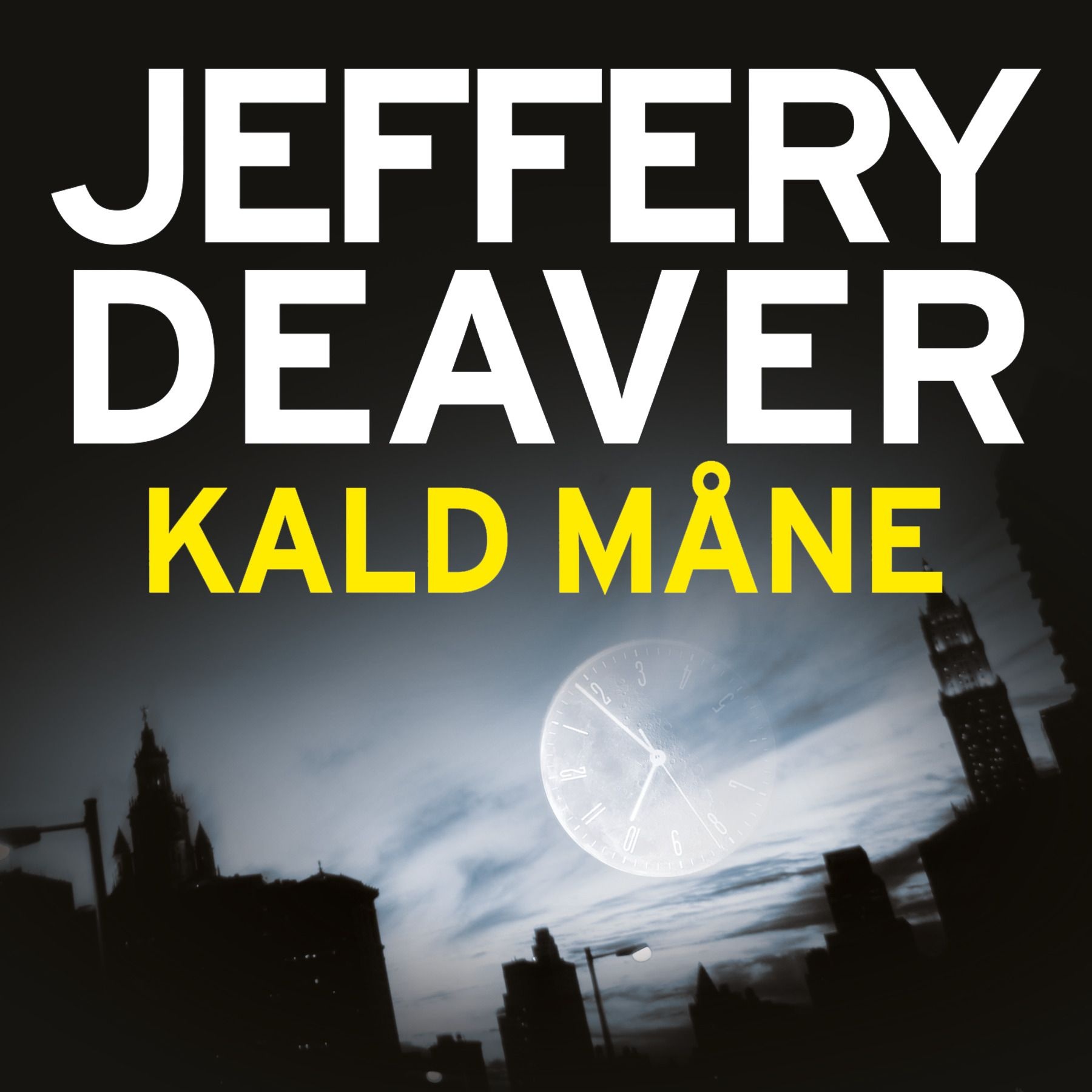"Kald måne" av Jeffery Deaver