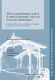 "Det er sammenhengen, og det å få orden på tilværelsen, som er en av de store utfordringene - en mikroetnografisk studie av en spesialpedagogs tilrettelegging av opplæringen for to barn med spesielle behov" av Veronika Sagerup Hellefossmo