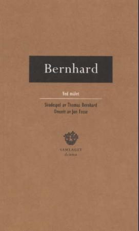 "Ved målet" av Thomas Bernhard