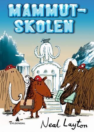"Mammutskolen" av Neal Layton