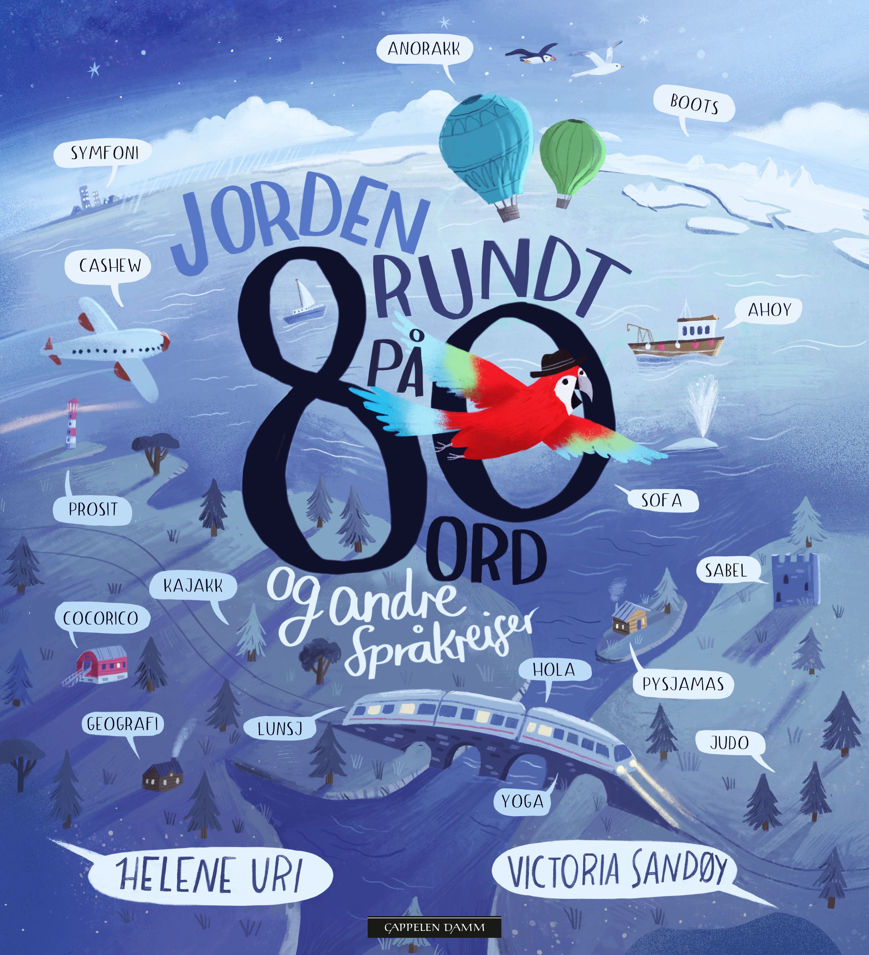 "Jorden rundt på 80 ord - og andre språkreiser" av Helene Uri