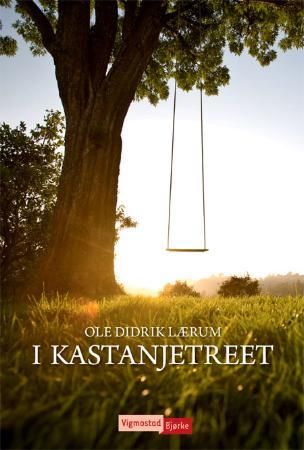 "I kastanjetreet" av Ole Didrik Lærum