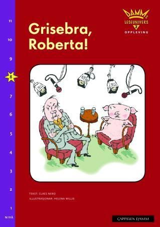 "Grisebra, Roberta! - nivå 8" av Claes Nero