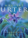 "Magiske urter urtenes historie, mystikk og folketro" av Margaret Picton