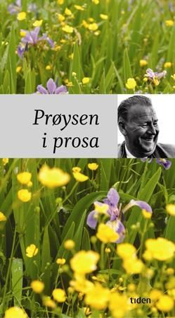"Prøysen i prosa" av Alf Prøysen