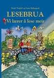 "Lesebrua - vi lærer å lese meir!" av Heidi Tingleff