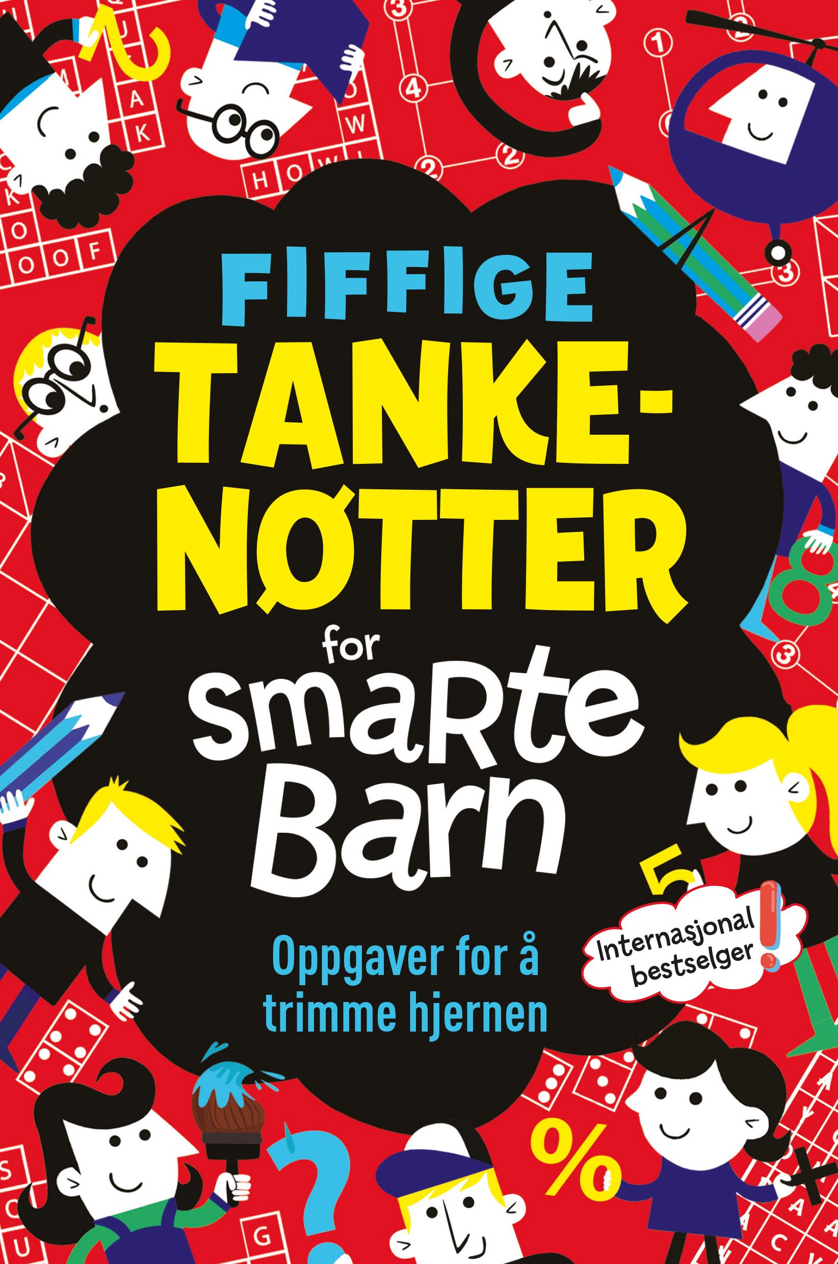 "Fiffige tankenøtter for smarte barn" av Gareth Moore