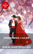 "Innesnødd i julen ; Kjærlighetsfellen" av Maisey Yates