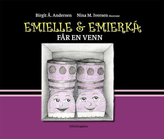 "Emielle & Emierká - får en venn" av Birgit Å. Andersen