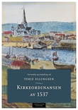 "Kirkeordinansen av 1537" av Danmark-Norge