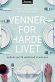 Omslagsbilde av Venner for harde livet