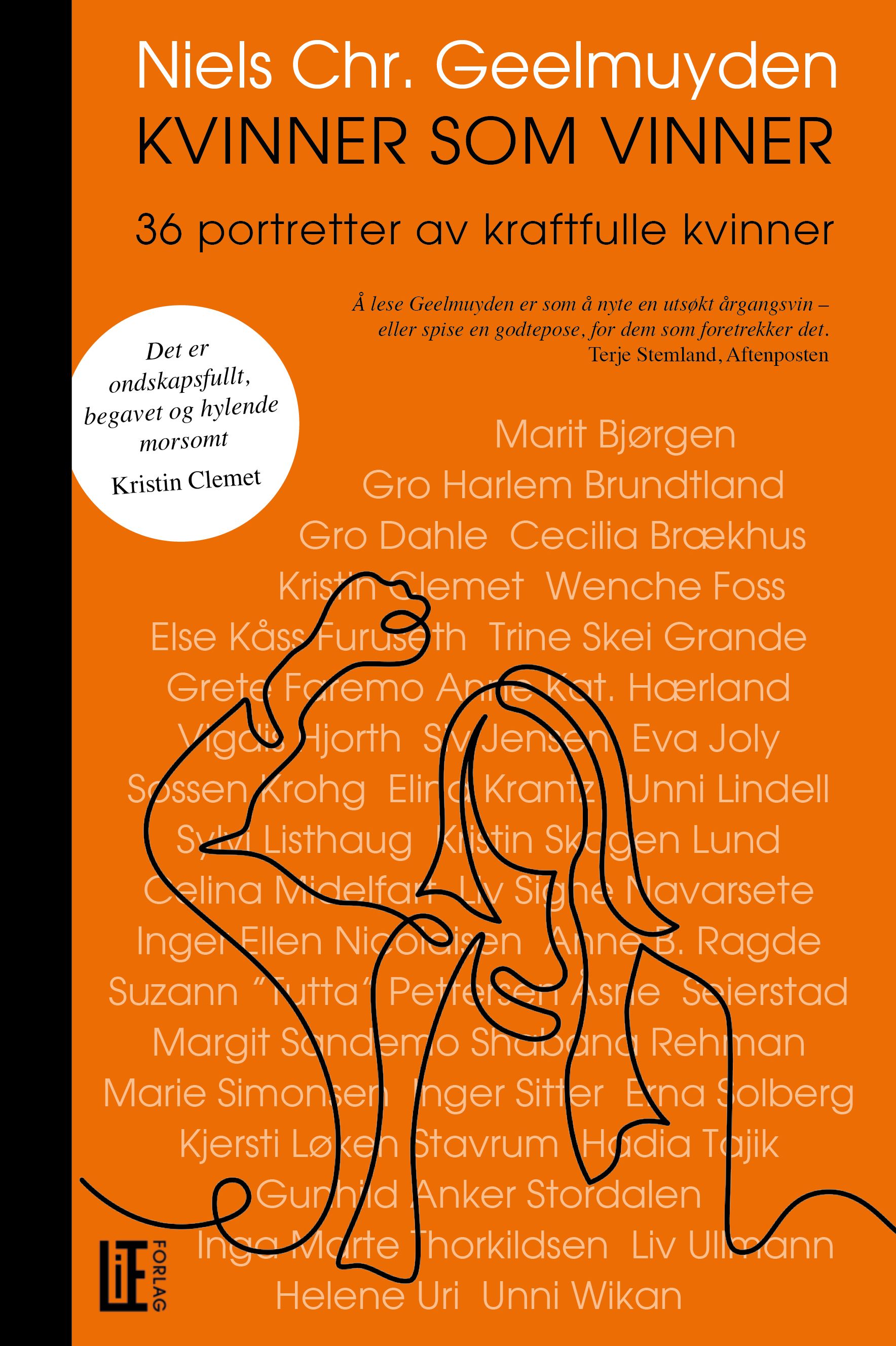 "Kvinner som vinner - 36 portretter av kraftfulle kvinner" av Niels Chr. Geelmuyden