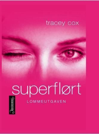 "Superflørt - lommeutgaven" av Tracey Cox
