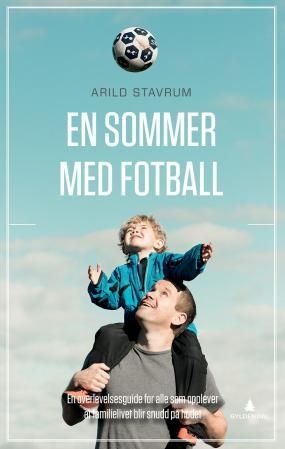 "En sommer med fotball" av Arild Stavrum