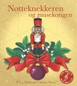 "Nøtteknekkeren og musekongen" av E.T.A. Hoffmann