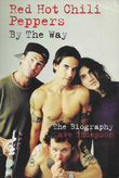 "Red Hot Chili Peppers By The way - The Biography" av Dave Thompson
