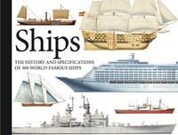 "Ships - the history and specifications of 300 world-famous ships" av Chris Bishop
