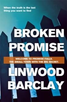 "Broken promise - Promise Falls trilogy 1" av Linwood Barclay
