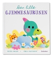 "Den lille Gjemmesaurusen" av Rachel Bright