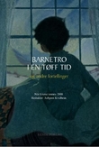 "Når lysene tennes 2008 - barnetro i en tøff tid og andre fortellinger" av Asbjørn Kvalbein