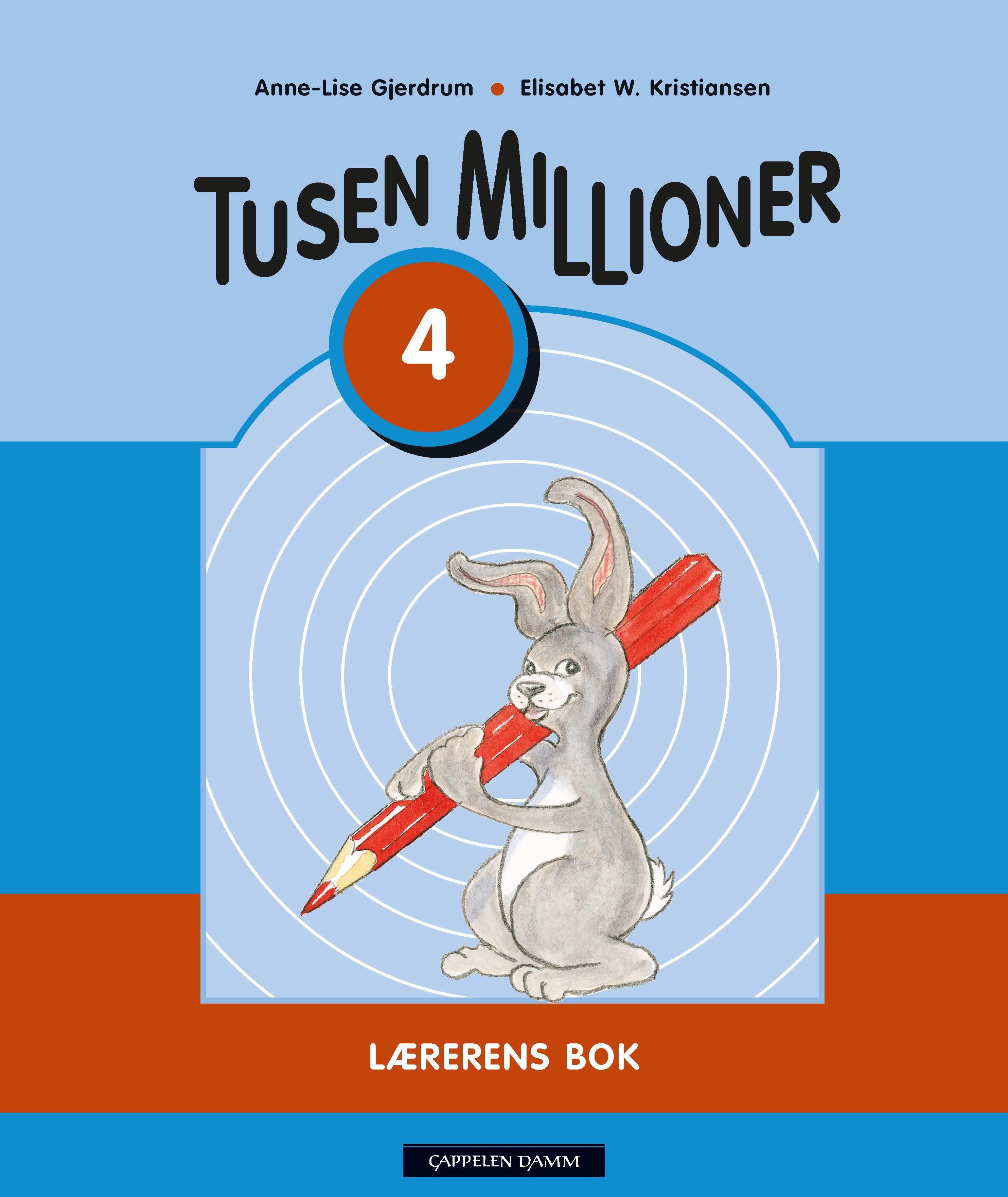 "Tusen millioner ny utgave 4 - Lærerens bok" av Anne-Lise Gjerdrum