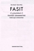 "Fransk grammatikk - fasit til arbeidsbok" av Einar Ronsjø