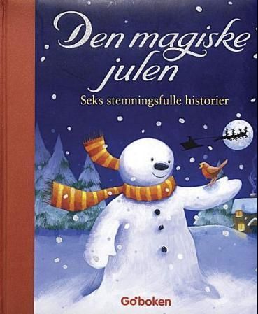 "Den magiske julen - seks stemningsfulle historier" av David Bedford