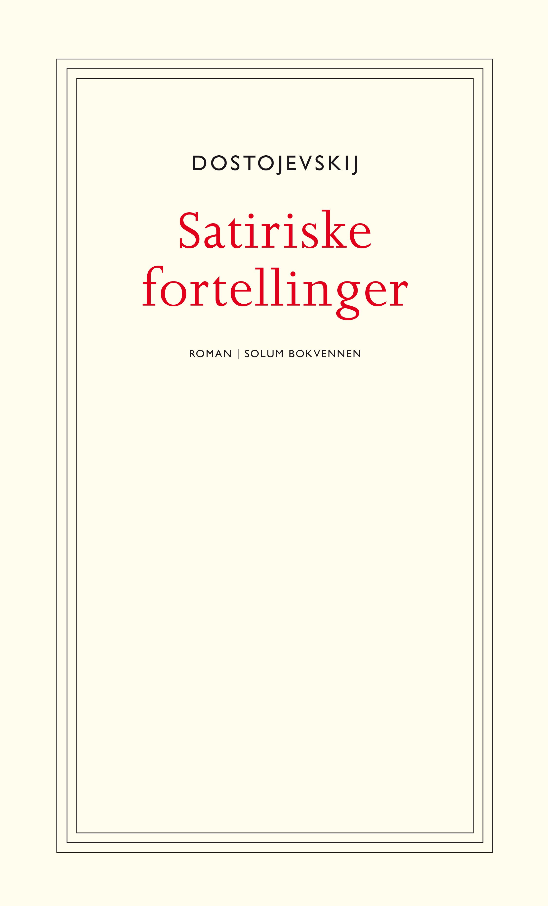 "Satiriske fortellinger" av Fjodor M. Dostojevskij