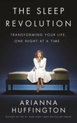 "The sleep revolution - transforming your life, one night at a time" av Arianna Huffington