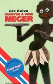 Omslagsbilde av Kunsten å vere neger