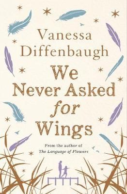 "We never asked for wings" av Vanessa Diffenbaugh