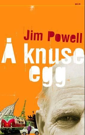 "Å knuse egg" av Jim Powell
