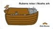 "Rubens reise i Noahs ark" av Dick Bruna