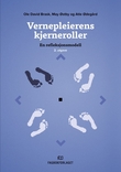 "Vernepleierens kjerneroller - en refleksjonsmodell" av Ole David Brask