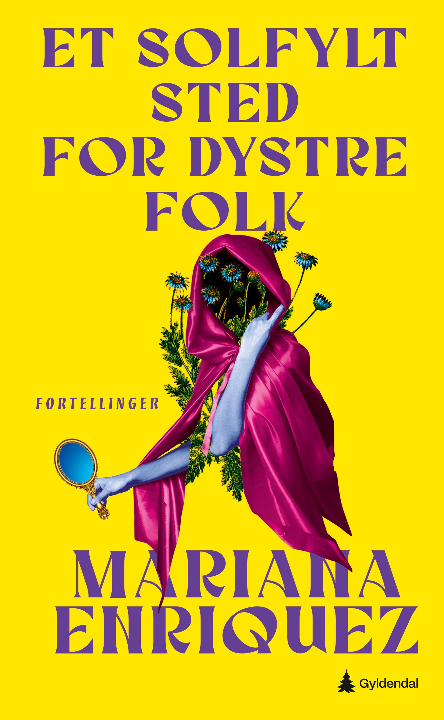 "Et solfylt sted for dystre folk" av Mariana Enriquez