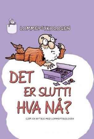 "Det er slutt! Hva nå? - gjør en avtale med lommepsykologen" av Sam Kotadia