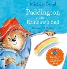 "Paddington at the rainbow's end" av Michael Bond