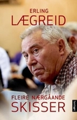 "Fleire nærgåande skisser" av Erling Lægreid