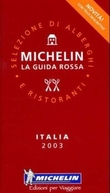 "Italia 2003 - selezione di alberghi e ristoranti = sélection d'hôtels et de restaurants = Auswahl an Hotels und Restaurants = selection of hotels and restaurants" 