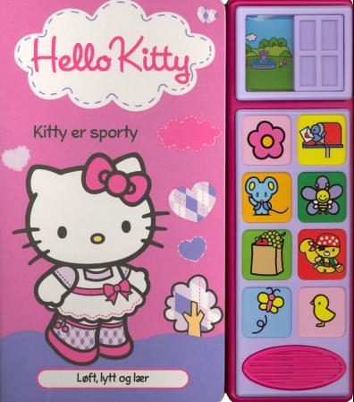 "Hello Kitty - Kitty er sporty : løft, lytt og lær" av Gunn E. Schmidt