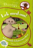 "Drømmehagen - lek med oss!" av Andrew Davenport