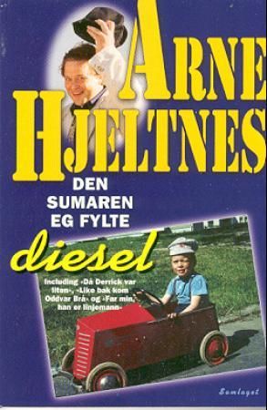"Den sumaren eg fylte diesel" av Arne Hjeltnes