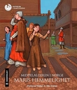 "Middelalderen i Norge - Maris hemmelighet" av Marianne Nielsen